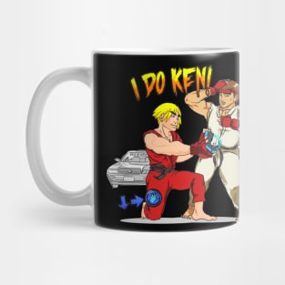 I DO KEN! Mug